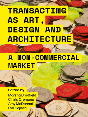 cover image of Transacting as Art, Design and Architecture